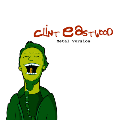 Clint Eastwood (Metal Version) By Leo's cover