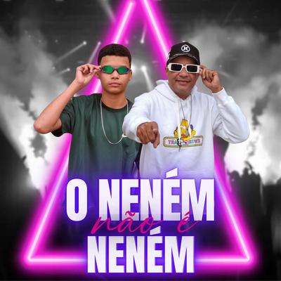 O Neném Não É Neném's cover