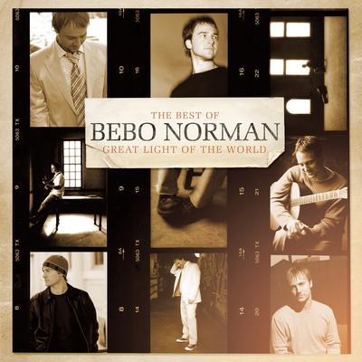 Great Light of the World By Bebo Norman's cover