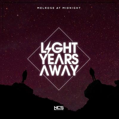 Melrose At Midnight By Light Years Away's cover