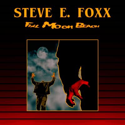 Steve E. Foxx's cover