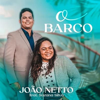 O Barco By João Netto Oficial, Suzana Silva's cover