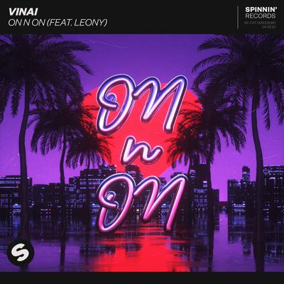 On N On (feat. Leony) By Leony, VINAI's cover