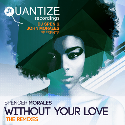 Without Your Love (DJ Spen & Thommy Davis Bootleg Dub) By Spencer Morales, Randy Roberts's cover