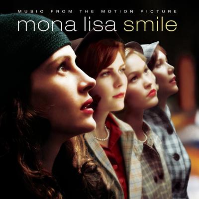 Mona Lisa Smile (Music from the Motion Picture)'s cover