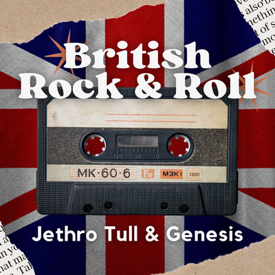 British Rock & Roll: Jethro Tull & Genesis's cover