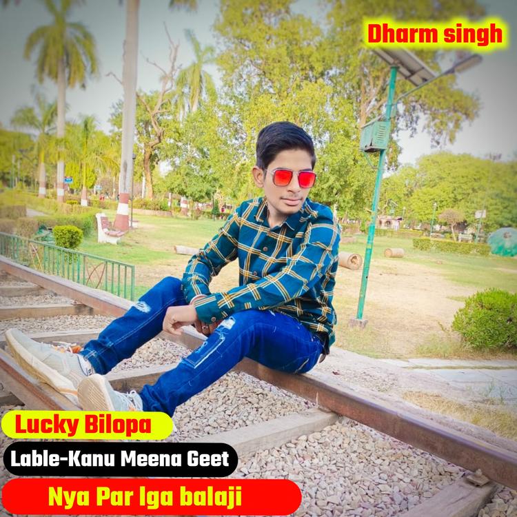 Lucky Bilopa Dharm singh's avatar image