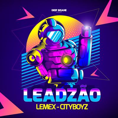 Leadzão By Lemex, CityBoyz's cover