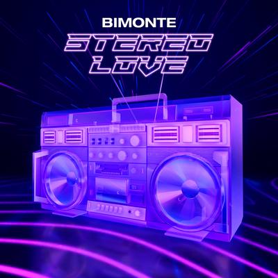 Stereo Love By BIMONTE's cover