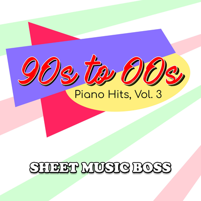 90s to 00s Piano Hits Vol. 3's cover