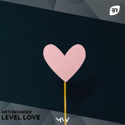 Level Love By Metawander's cover