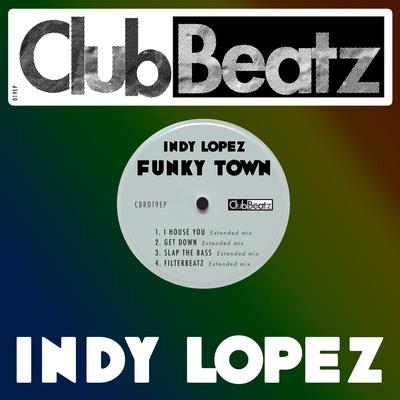 I House You (Extended Mix) By Indy Lopez's cover