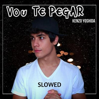 Vou Te Pegar (Slowed)'s cover