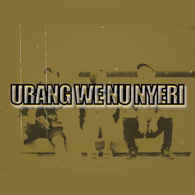 Urang We Nu Nyeri's cover