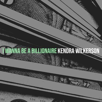 I Wanna Be a Billionaire's cover