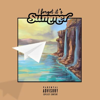 I Forgot it's Summer's cover