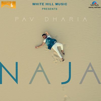 Na Ja By Pav Dharia's cover