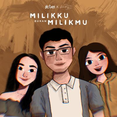 Milikku Bukan Milikmu's cover