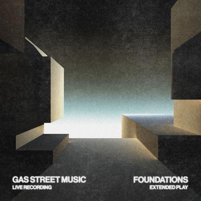 Foundations [Live] By Gas Street Music, Luke Hellebronth's cover