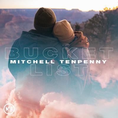 Bucket List By Mitchell Tenpenny's cover