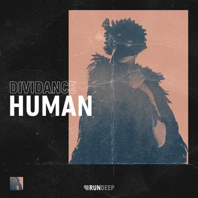 Human By Dividance's cover