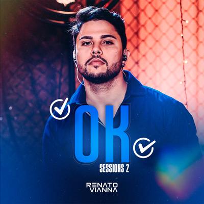 OK (Sessions 2) By Renato Vianna's cover