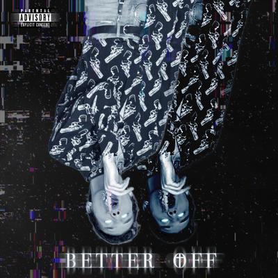 Better Off By Analias's cover