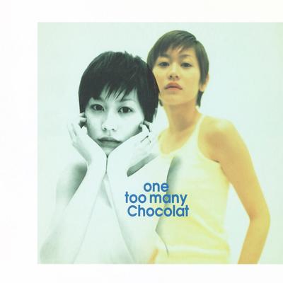 One Too Many Rain (one too many chocolat version)'s cover