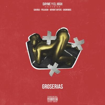 Groserias (feat. Gaviria, Polako, Bryant Myers & Anonimus)'s cover