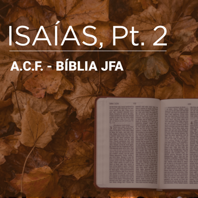 Isaías, Pt. 2 - A.C.F.'s cover
