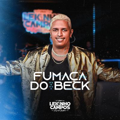 Fumaça do Beck By Lekinho Campos's cover