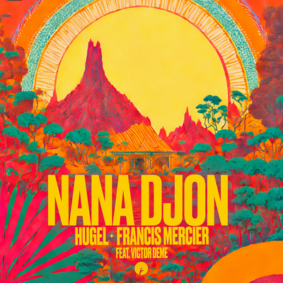 NaNa Djon By HUGEL, Francis Mercier, Victor Démé's cover