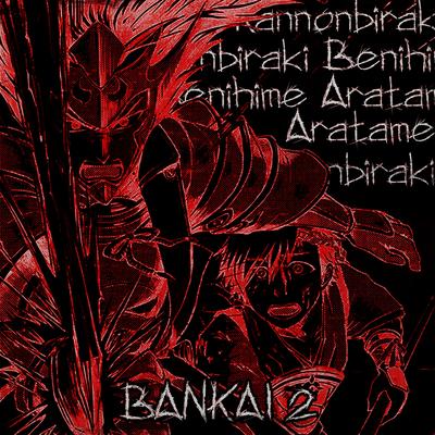 Bankai 2 By AkaSSSuna's cover