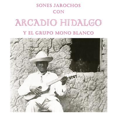 El Balajú By Arcadio Hidalgo, El Grupo Mono Blanco's cover