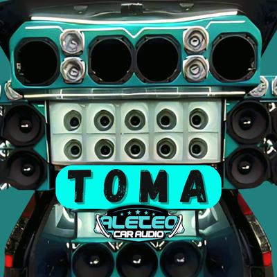 Toma Car Audio By Aleteo Car Audio, Dj Tito Pizarro's cover