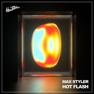 Hot Flash By Max Styler's cover