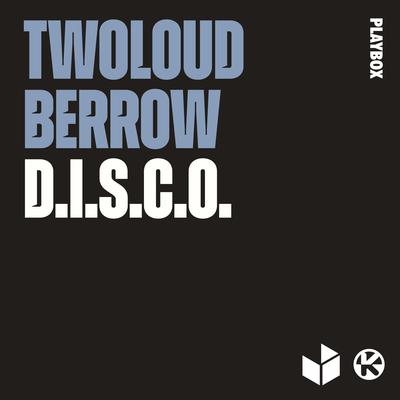 D.I.S.C.O. By twoloud, Berrow's cover