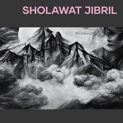 Sholawat Jibril 100x's cover
