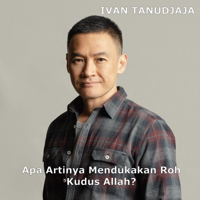 Apa Artinya Mendukakan Roh Kudus Allah?'s cover