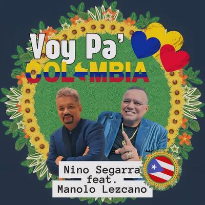 Voy Pa Colombia By Nino Segarra, Manolo Lezcano's cover