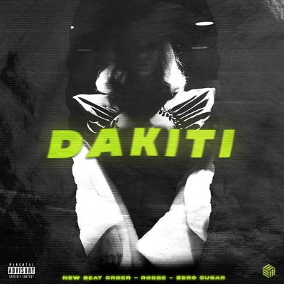 DÁKITI By New Beat Order, Robbe, ZERO SUGAR's cover