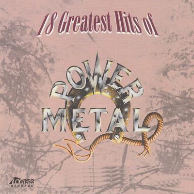 18 Greatest Hits Of Power Metal's cover