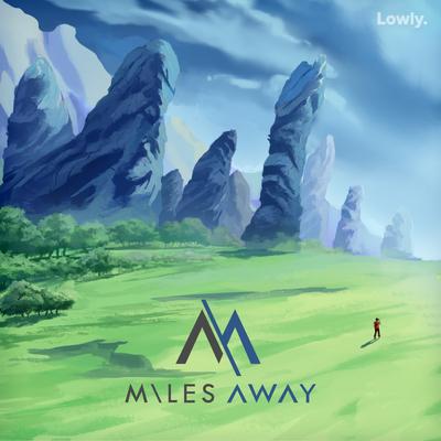 Miles Away's cover