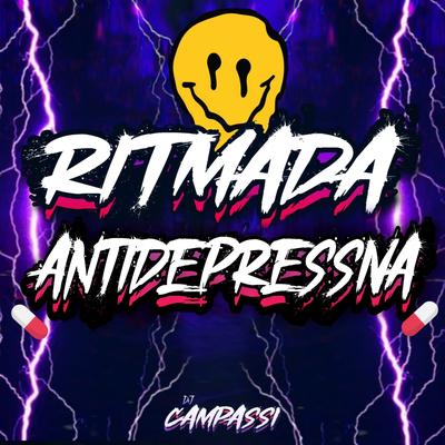 RITMADA ANTIDEPRESSIVA By DJ CAMPASSI's cover