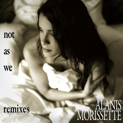 Not as We (Remixes)'s cover