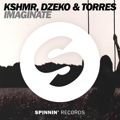 Imaginate By KSHMR, Dzeko & Torres's cover