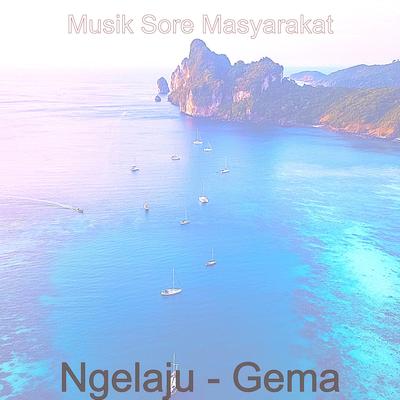 Ngelaju - Gema's cover