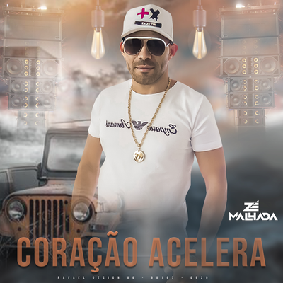 Coração Acelera By Zé Malhada's cover