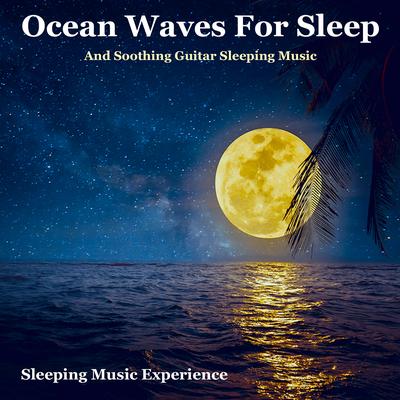 Cure Insomnia With Ocean Waves (feat. Deep Sleep Music Experience) By Sleeping Music Experience, Deep Sleep Music Experience's cover