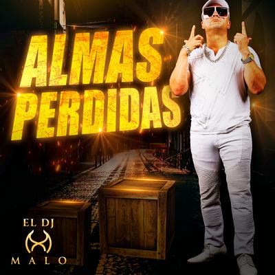 El DJ Malo's cover